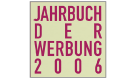 Jahrbuch der Werbung 2006